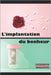 L'implantation du bonheur by Catherine Ouellette