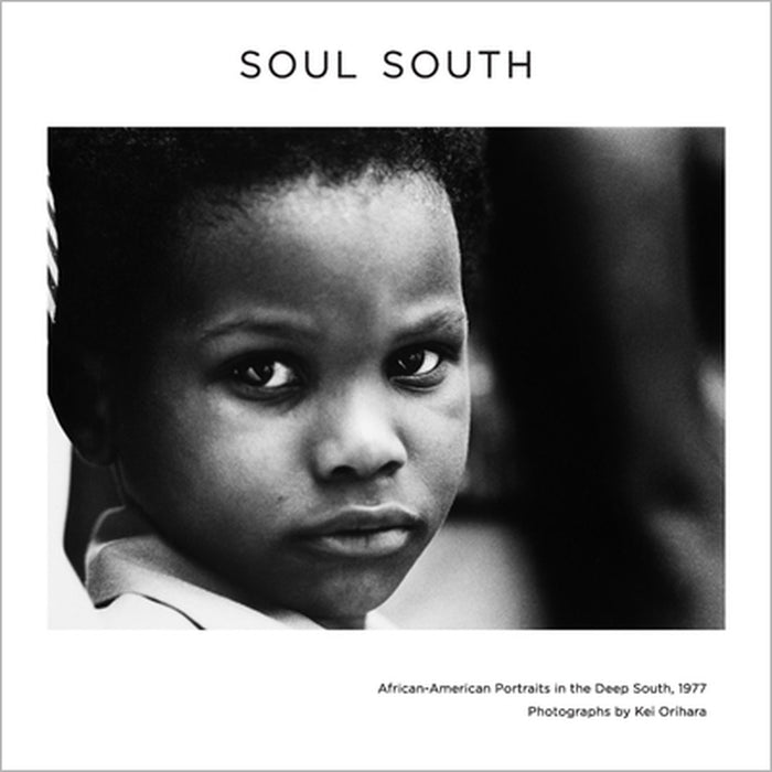 Soul South: African-American Portraits in the Deep South, 1977 by Kei Orihara