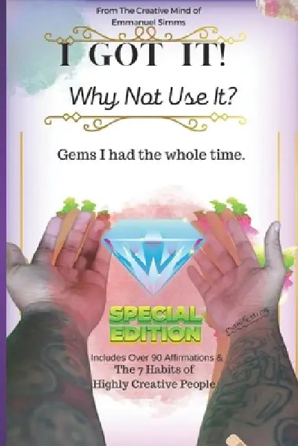I Got it! Why Not Use it? by Sr. Simms Emmanuel D.