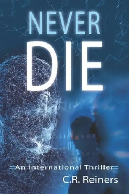 Never Die by Rick Bosak