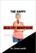 The Happy and Healthy Menopause: Nutrition, hormones, and self-advocacy for menopause management. by Janet Smith