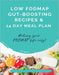 14 Day Low FODMAP Meal Plan and Recipes: Making your FODMAP life easy! by Lorraine Cooney