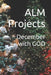 December with GOD by Alm Projects