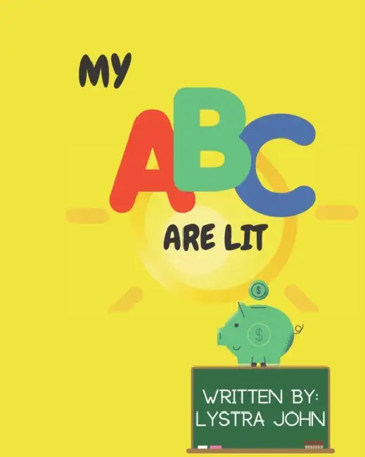 My Abcs Are Lit