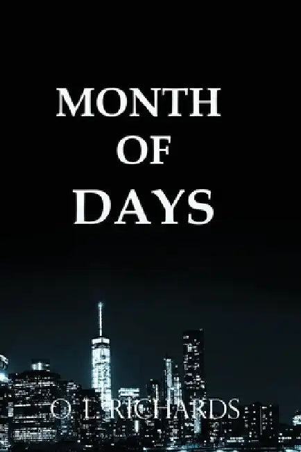 Month of DAYS by O. L. Richards