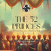 The 52 Princes: The Untold Diwali Story of Bandi Chhor Divas by Sunny Osahn