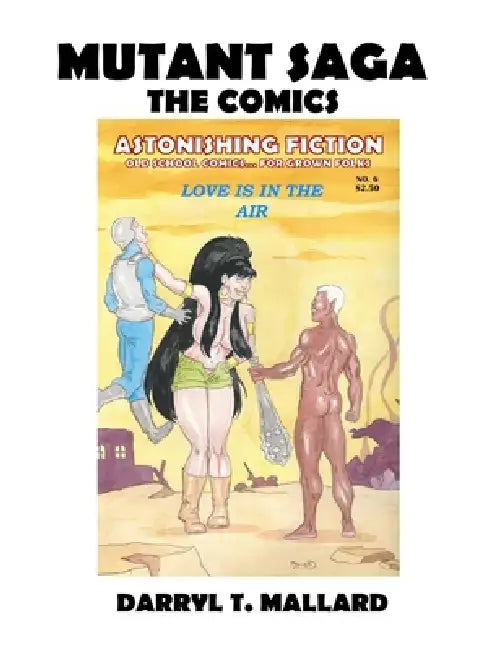 Mutant Saga the Comics by Darryl Mallard