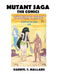 Mutant Saga the Comics by Darryl Mallard