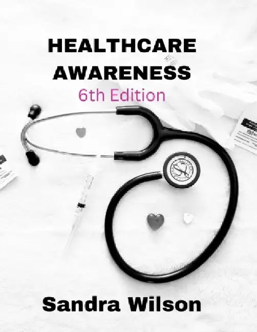 Healthcare Awareness by Sandra Wilson