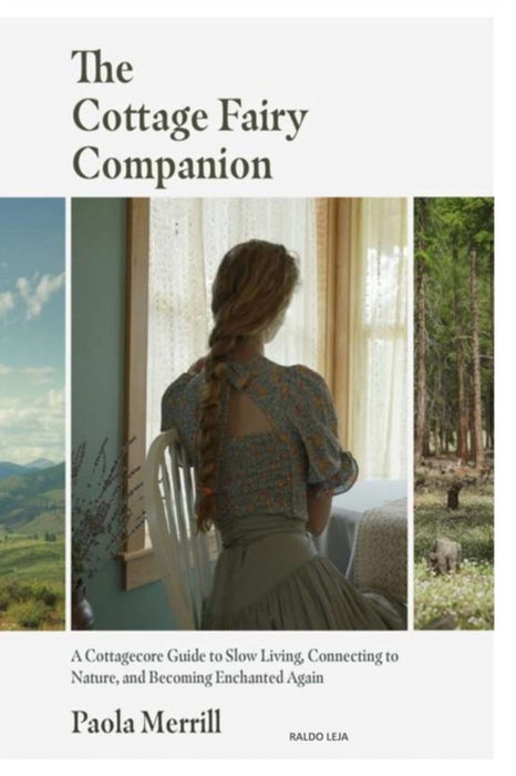 The Cottage Fairy Companion by Leja, Raldo