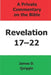 A Private Commentary on the Bible: Revelation 17-22 by James D. Quiggle