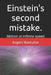 Einstein's second mistake.: Motion at infinite speed by Evgeni Bantutov