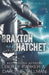 Braxton and Hatchet by Darlene Tallman