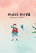 micro world: a dream of lofi by Sri Madhabttula