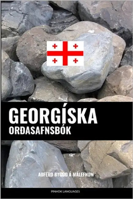 Georgíska Orðasafnsbók: Aðferð Byggð á Málefnum by Languages, Pinhok