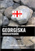 Georgíska Orðasafnsbók: Aðferð Byggð á Málefnum by Languages, Pinhok