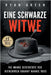 Eine Schwarze Witwe: Die wahre Geschichte der kichernden Granny Nannie Doss by Lampa, Tanja