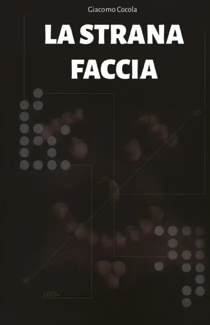 La strana faccia by Giacomo Cocola