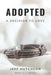 Adopted: A Decision to Love by T. L. Heyer, Jeff Hutcheon