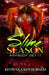 Slime Season by Kevin Ola Ken Durham