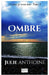 Ombre by Julie Anthoine