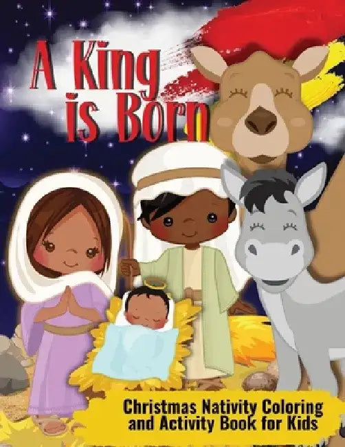 Christmas Nativity Coloring and Activity Book for Kids: A king is Born for African American Kids by Fancy Flamingo Press