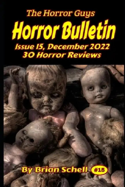 Horror Bulletin Monthly December 2022 by Brian Schell