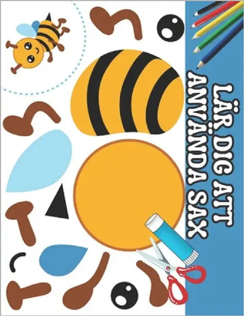 Lär dig att använda sax: Sax aktivitetsbok för barn 3-6 år. by Pawla, Maria