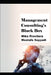 Management Consulting's Black Box by Mostafa Sayyadi