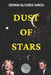 Dust of Stars by Germán Olivares García