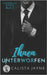Ihnen unterworfen by Möst, Anja
