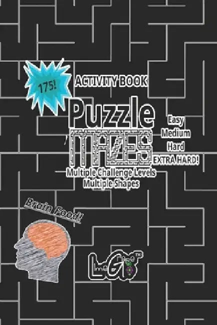 ACTIVITY BOOK 175 Puzzle Mazes: Multiple Sizes and Multiple Shapes by Limegrape