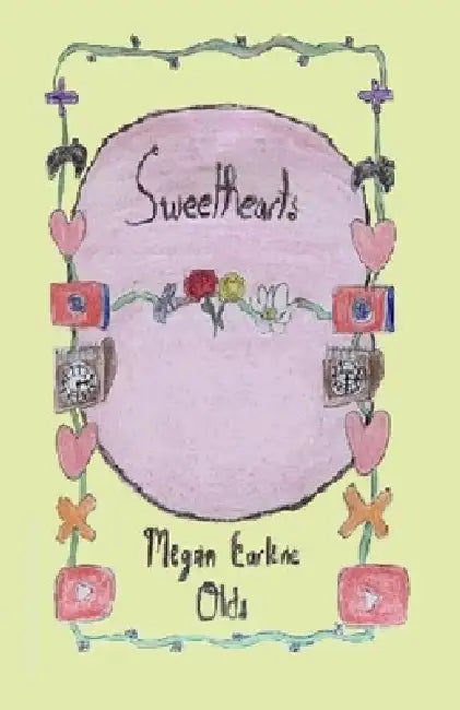 Sweethearts by Megan Earlene Olds