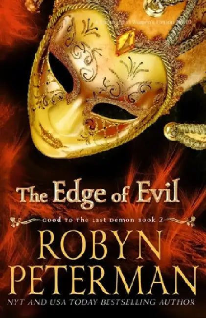 The Edge of Evil: A Paranormal Women's Fiction Novel: Good To The Last Demon Book Two by Robyn Peterman