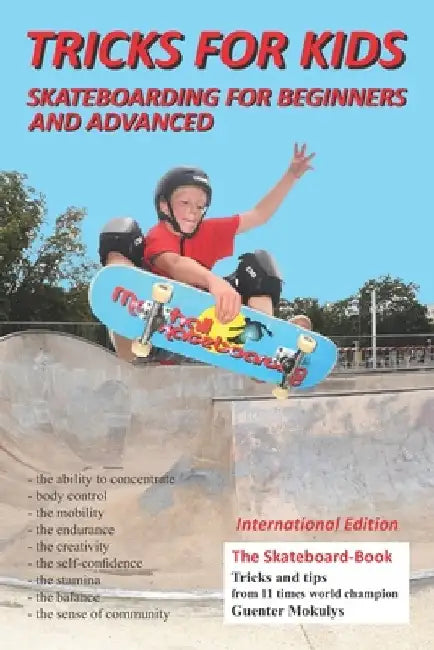 Tricks for Kids: Skateboarding for Beginners and Advanced by Amien Patrick Daouiji