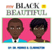 My Black Is Beautiful by Morris Bernard Clarington