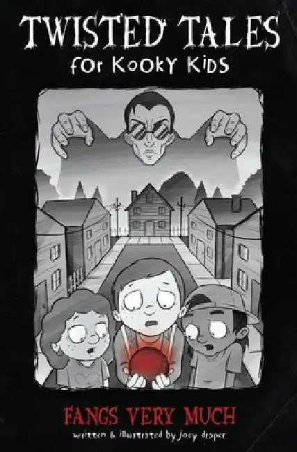 Fangs Very Much by Joey Draper