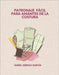 Patronaje Fácil Para Amantes de la Costura by Arenas García, Isabel