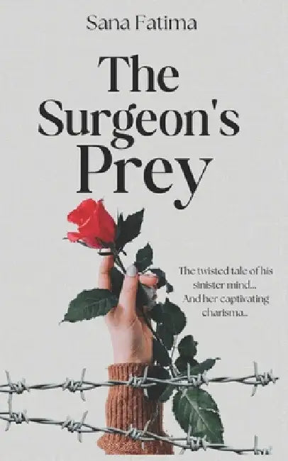 The Surgeon's Prey by Sana Fatima