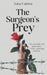 The Surgeon's Prey by Sana Fatima