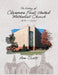 The History of Claremore First United Methodist Church: 1874-2021 by Ron Scott
