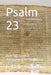 Psalm 23: Over 100 English Translations in Parallel by L. Dale Richesin