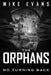 No Turning Back: A Post-Apocalyptic Zombie Survival Thriller (The Orphans Series Book 11) by Mike Evans