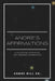 Andre's Affirmations: A Collection of Positive, Life-Changing Affirmations by Sr. Hill Andre Keith