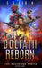 Goliath Reborn: A Space Opera Adventure by S. L. Ogden