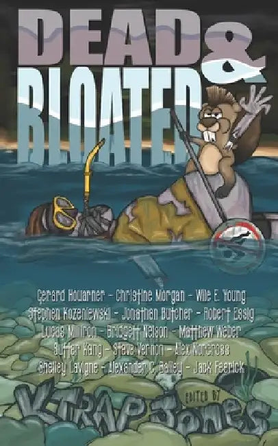 Dead & Bloated: Extreme Horror Anthology by Christine Morgan