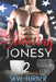 Jonesing for Jonesy: Coffee for a Soldier Book Two by Skye Turner