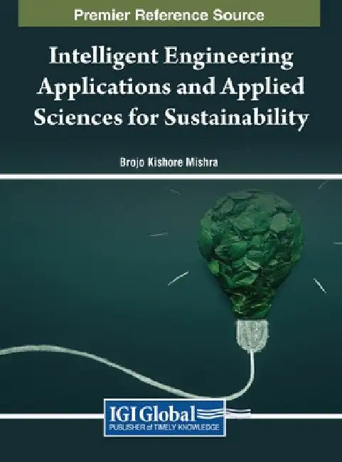 Intelligent Engineering Applications and Applied Sciences for Sustainability by Brojo Kishore Mishra