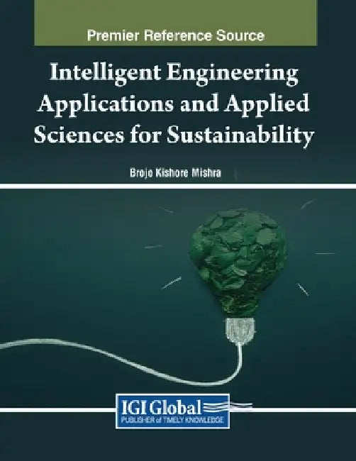 Intelligent Engineering Applications and Applied Sciences for Sustainability by Brojo Kishore Mishra