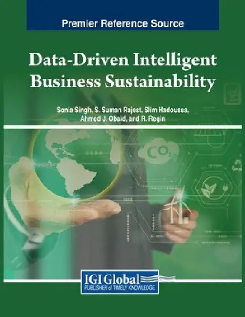 Data-Driven Intelligent Business Sustainability by Sonia Singh